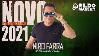 NIRO FARRA ESTILIZADO DO PISEIRO NOVO  PROMOCIONAL 2021 |CANAL DJ RILDO MARLEY