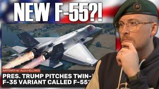 Royal Marine Reacts To New TWIN ENGINE F-35 Variant Called The F-55?!