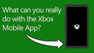 Xbox Mobile App | Feature Overview