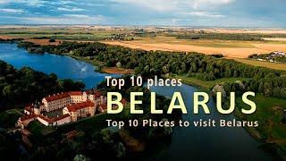 Top 10 places to visit Belarus