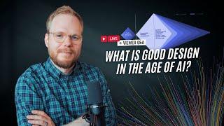 What is Good Design in the Age of AI? - #UXLivestream and Q&A