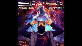 19  Talk Truth   Beenie Gunter #ELEVATED