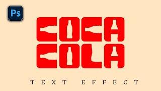 CREATIVE  - COCA COLA - TEXT EFFECT | Photoshop Tutorial