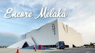 Encore Melaka  |  TRAVEL