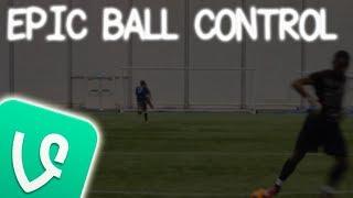 Epic Ball Control Vine!