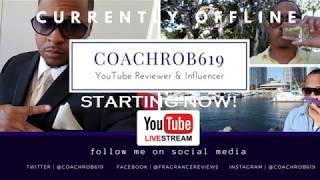 CoachRob619 Live Stream #6 Genders and Fragrances