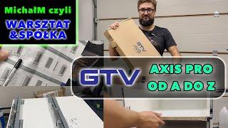 GTV Axis pro od A do Z | Obliczenia, Montaż - Krok po Kroku | System Szuflad modułowych