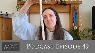 Podcast 49 - Sock Woes, Queen Elizabeth II Toft CAL, Progress & Updates