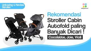 REVIEW STROLLER CABIN SIZE PALING LARIS DAN BERKUALITAS | COCOLATTE JOIE DAN VIOLI