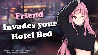 Friend Invades your Hotel Bed  [A4A] [Comfort] [Shy] [head scratches] [Dom-ish] [ASMR Roleplay]