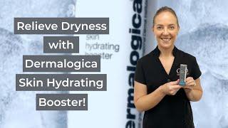 Relieve Dryness with Skin Hydrating Booster from Dermalogica!