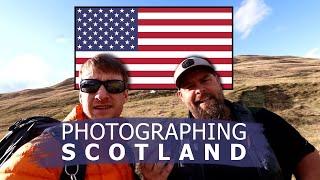 Photography in Scotland... With an American