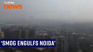 A thin layer of smog engulfs Noida as air quality continues to deteriorate