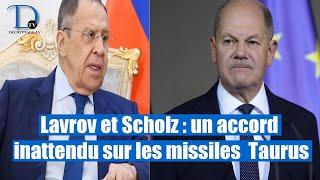 Lavrov félicite la décision de Scholz de refuser de fournir les missiles à l'Ukraine