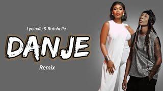 Danje (New Version) - Lycinaïs Jean feat Rutshelle Guillaume