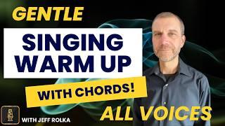 Gentle Singing Warm Up with Chords - All Voices