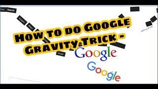 How to do Google Gravity Trick - I'm Feeling Lucky