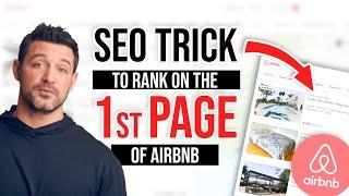 Rank on the 1st Page of Airbnb and Stay There With An SEO Trick