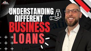 Understanding Different Business Loans