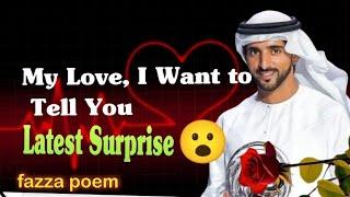 My love i want to tell you Surprise!prince  Sheikh Hamdan Crown prince of Dubai,fazza , arabic poem