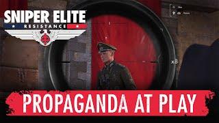 Sniper Elite: Resistance Spotlight – Propaganda at Play