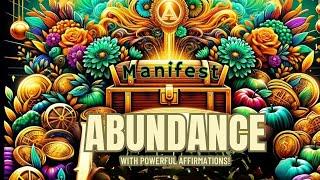 Unleash Your Abundance With Empowering Affirmations!