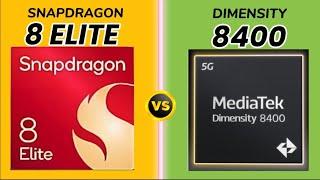 Snapdragon 8 Elite Vs Mediatek Dimensity 8400