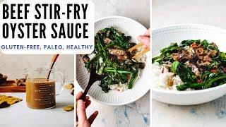 Easy, Gluten-Free, Low Carb Beef In Oyster Sauce...SO GOOD | I Heart Umami