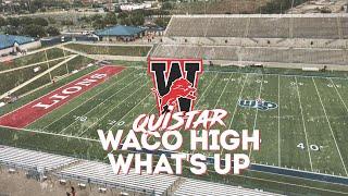 WACO HIGH WHAT’S UP (Hype Song/Anthem)