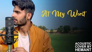 At My Worst Unplugged Cover Song | Hemant Verma