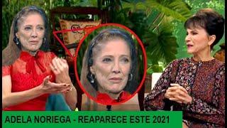 Adela Noriega sorprende al presentarse en "Ventaneando" este 2021 y mostrar como luce ACTUALMENTE