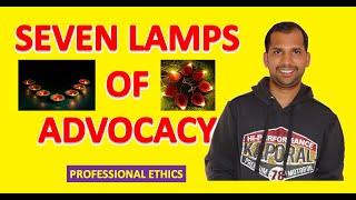 Seven Lamps of Advocacy | Professional Ethics