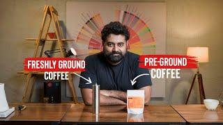 Pre-ground Coffee VS Freshly Ground Coffee - Which tastes better?