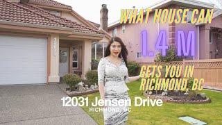 What House can 1.4 M get you in Richmond, BC ?