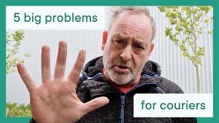 The 5 Biggest Problems Faced by Couriers | Pete the Courier Driver