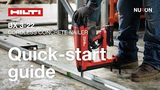 Hilti Nuron BX 3-22 Cordless Concrete Nailer - Quick-start guide