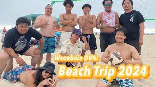 Weeabois OVA: Beach Trip 2024 | The Nexx Level | Weeabois Shippuden