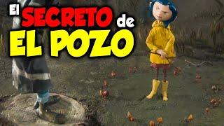  TEORIA CORALINE: El SECRETO detrás de El POZO  || ¿El POZO es un PORTAL? 