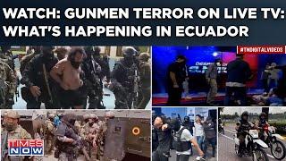 Ecuador Horror: Armed Men Unleash Terror During Live TV Broadcast| Riot After Drug Lord Missing