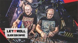 Black Sun Empire I Let It Roll 2017