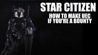 How to have fun and make UEC if you're a bounty in Star Citizen! Criminal missions of the game!