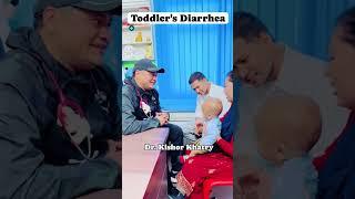 Toddler's Diarrhea ||  Dr. Kishor Khatry  #swasthyapharmacy || Baby Health Tips