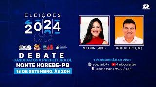 DEBATE COM OS CANDIDATOS A PREFEITO DE MONTE HOREBE-PB - 18/09/2024