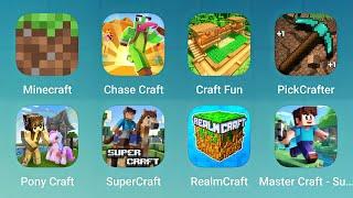 Minecraft, Chase Craft, Craft Fun, Pick Crafter, Pony Craft, Super Craft, Realmcraft, Mastercraft