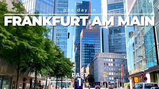 EIN TAG IN FRANKFURT AM MAIN (DEUTSCHLAND) TEIL 1 | 4K | Entdecke eine großartige Stadt!