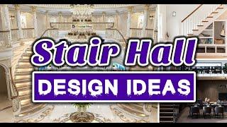 Most Popular Stair Hall Design Ideas