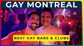 MONTREAL GAY NIGHTLIFE - Best Gay Bars, Clubs, and Events in MTL