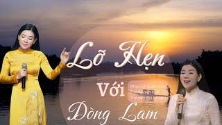 Lỡ Hẹn Với Dòng Lam - BÙI LÊ MẬN  MV 4K Giọng Ca Vàng NGHỆ TĨNH