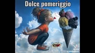 Dolce pomeriggio