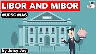 What is LIBOR and MIBOR? Know all about it | Economy | UPSC GS Paper 3